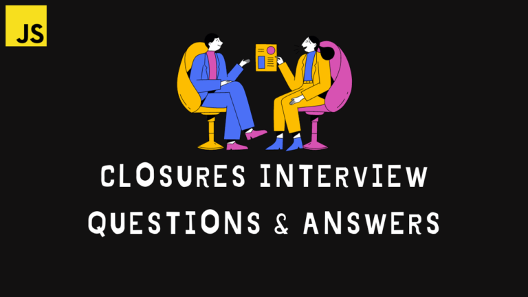 Closures-Interview-Questions-answers-javascript