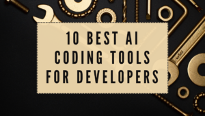 10-Best-AI-Coding-Tools-for-Developers