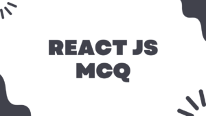React JS MCQ
