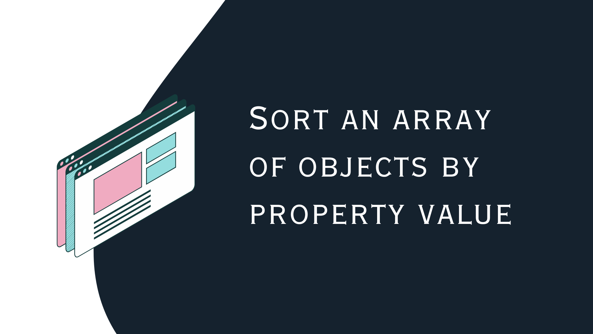 JavaScript - Sort an array of objects by property value