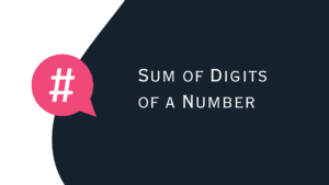 JavaScript Challenge - Sum of Digits of a Number