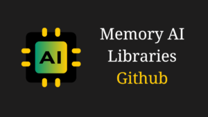 Memory-AI-Libraries-from-Github